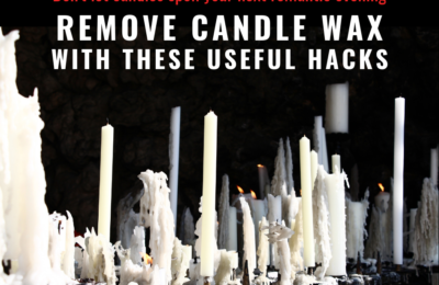 How to remove candle wax hacks